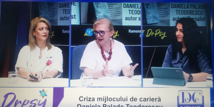 Psihologia Carierei, subiectul săptămânii la DrPsy. Jurnalista Daniela Palade Teodorescu, invitata Ramonei A. Dumitru