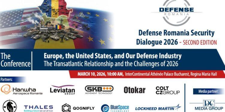 DEFENSE ROMANIA SECURITY DIALOGUE 2026: Lideri politici și din industria de apărare se reunesc la conferința internațională DSD 26
